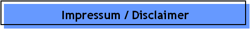 Impressum / Disclaimer