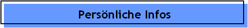 Persnliche Infos